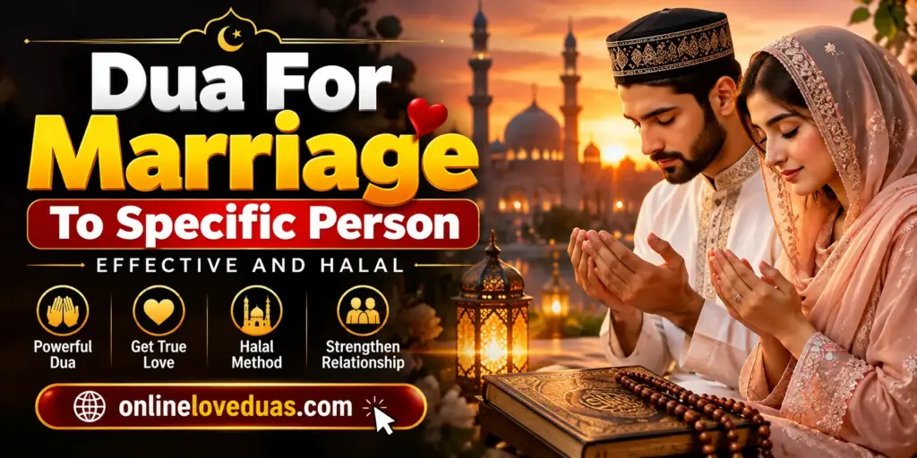 dua for Marriage to specific person
